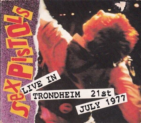 Sex Pistols Live In Trondheim 21st July 1977 CD EBay