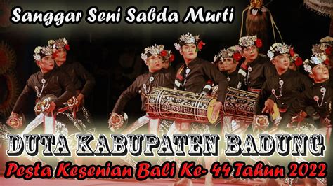 DUTA KABUPATEN BADUNG LOMBA BALEGANJUR REMAJA PKB KE 44 TH 2022 I