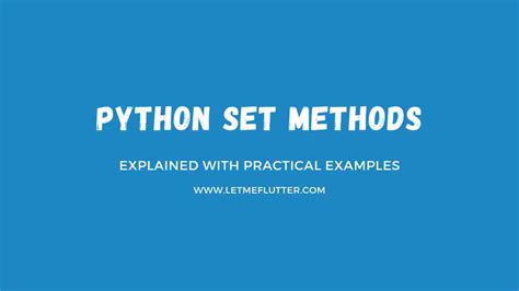 Python Set Methods Explained With Examples Let Me Flutter