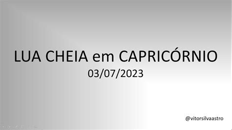 Vem A Lua Cheia No Signo De Capric Rnio Dia O Que Podemos