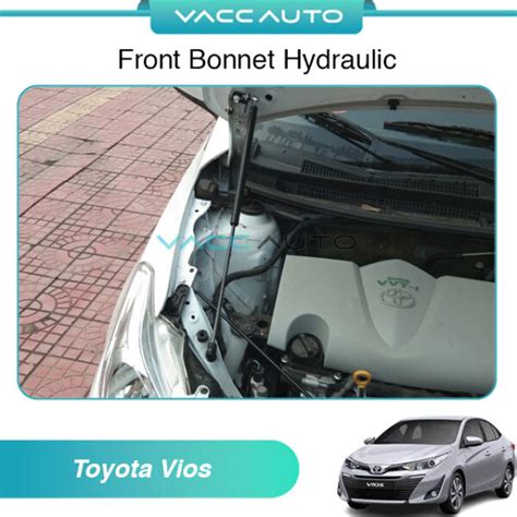 Toyota Vios NCP151 4th Gen 2019 2023 Front Bonnet Hydraulic VACC AUTO