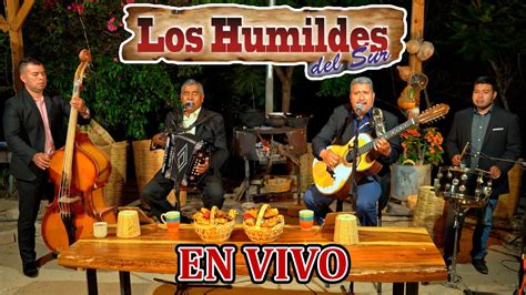 LOS HUMILDES DEL SUR TRANSMISION EN VIVO YouTube