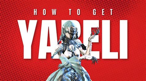 How To Get Yareli In Warframe Youtube