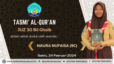 TASMI AL QURAN JUZ 30 Bil Ghoib Ananda NAURA NUFAISA 9C YouTube