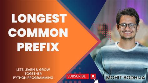 14 Longest Common Prefix LeetCode Gfg Python Mohit Bodhija