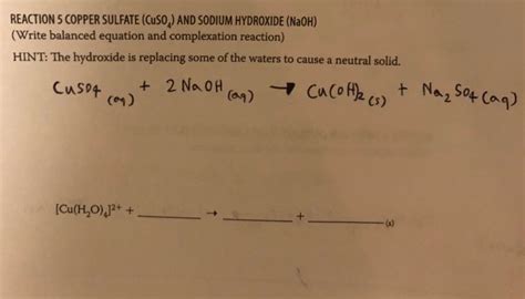 Solved Reaction 5 Copper Sulfate Cuso And Sodium Hydroxide