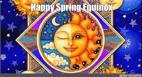 Meme Happy Spring Equinox All Templates Meme Arsenal