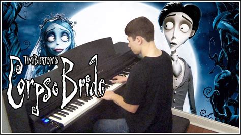 Victor S Piano Solo Tim Burton S Corpse Bride Piano Cover Youtube