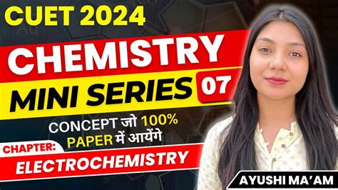 ELECTROCHEMISTRY Class 12 In 40 Min CUET 2024 ELECTROCHEMISTRY One