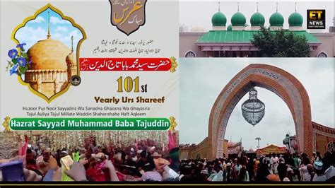 St Urs Shareef Hazrat Sayyad Muhammad Baba Tajuddin Manaya Jaraha