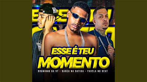 Esse É Teu Momento Feat Favela No Beat Youtube Music