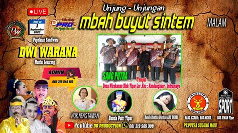 Live Streaming I Sandiwara Dwi Warna I Unjungan Desa Wirakanan Blok