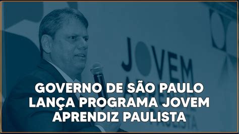 Governo De Sp Lança Programa Jovem Aprendiz Paulista Zr News Youtube