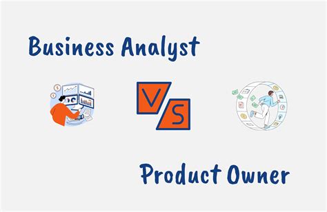 Agile Business Analyst Vs Product Owner Comprehensive Guide