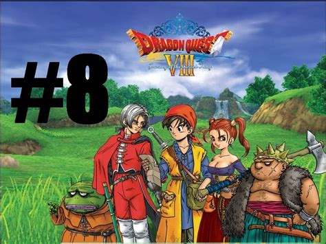 Dragon Quest VIII el periplo del rey maldito Pt 8 La misión YouTube