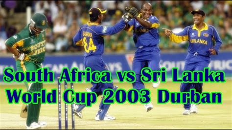 South Africa Vs Sri Lanka 40th Match D N Icc World Cup 2003 At