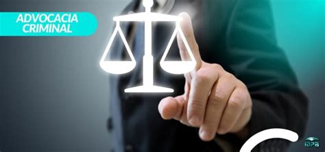 Como ser advogado criminalista? - IDPB