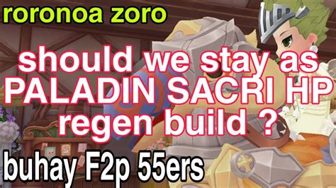 Ragnarok Origin Stay As PALADIN SACRI HP REGEN BUILD YouTube