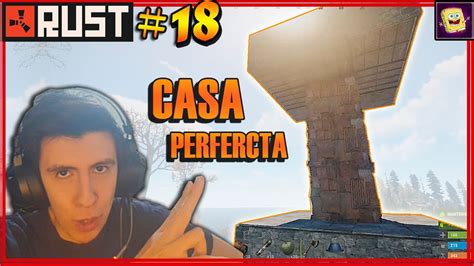 CASA DIFICIL DE RAIDEAR en RUST RUST 18 Gameplay Español 2020