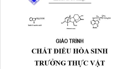 EBOOK GIÁO TRÌNH CHẤT ĐIỀU HÒA SINH TRƯỞNG THỰC VẬT TS NGUYỄN MINH