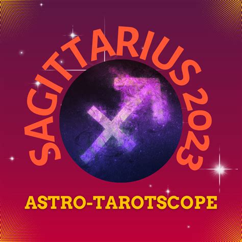 Sagittarius Astro Tarotscope