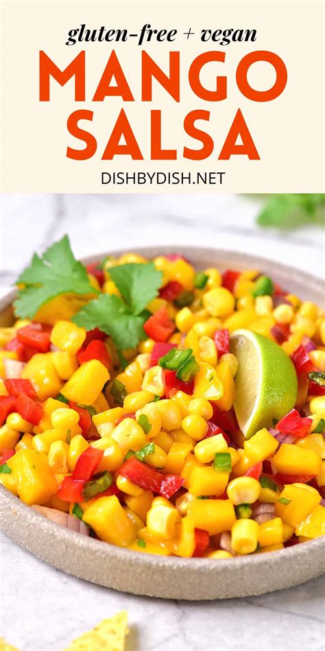 Easy Corn Mango Salsa Gluten Free Vegan Dish By Dish