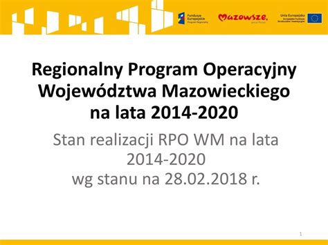 Stan Realizacji Rpo Wm Na Lata Wg Stanu Na R Ppt Pobierz