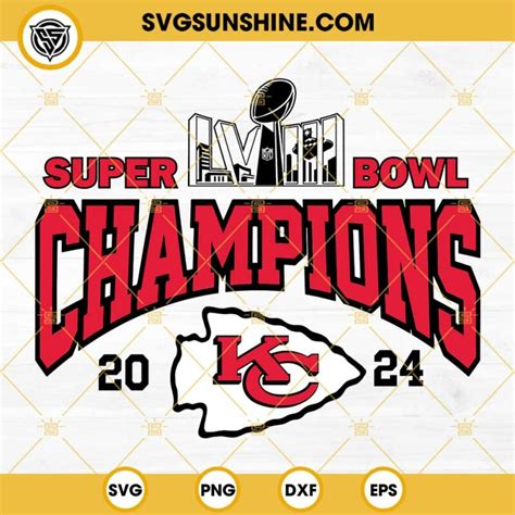 Kansas City Chiefs Super Bowl Lviii Champions Svg Kansas City Chiefs