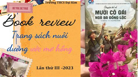 Book review 2023 Cuốn sách Chuyện kể về MƯỜI CÔ GÁI ngã ba Đồng Lộc