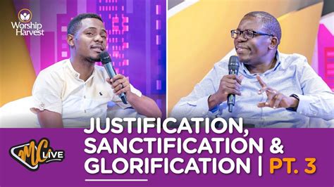 Mclive Justification Sanctification Glorification Moses