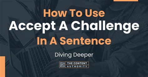 How To Use Accept A Challenge In A Sentence Diving Deeper