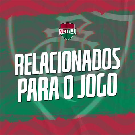 Fluminense Divulga Relacionados Para Jogo Decisivo A Ldu