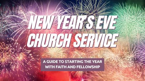 New Year's Eve Church Service: A Guide to Starting 2024 with Faith and ...