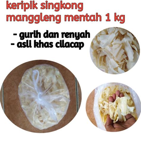 Jual Keripik Manggleng Singkong Mentah 1 Kg Super Gurih Shopee Indonesia