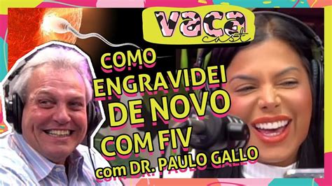 Como Engravidei De Novo Fiv Infertilidade Etc Dr Paulo Gallo