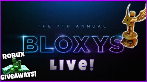 🔴 Roblox Bloxys Live Show Release Free Robux Giveaways 7th