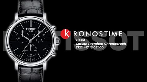 Tissot Carson Premium Chronograph T1224171605100 обзор часов Kronostimeru T1224171605100