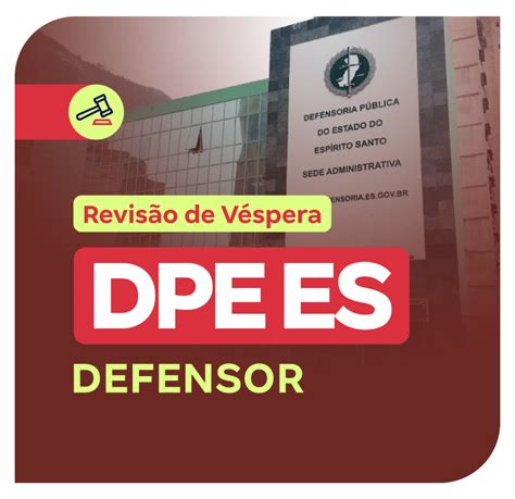 Concurso Dpe Es Defensor Revis O De V Spera