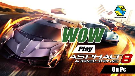 Play Asphalt 8 Airborne On Pc YouTube