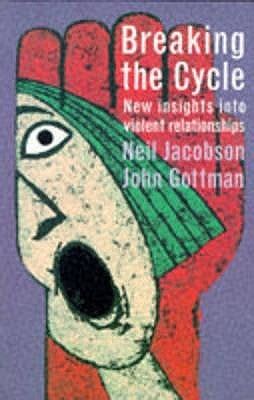 Breaking the Cycle by Neil S. Jacobson | Goodreads