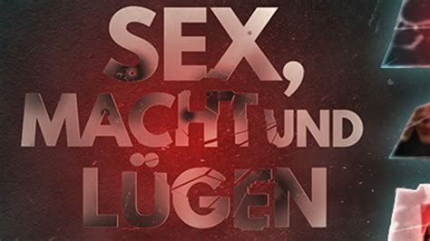 Sex Macht Und Lügen Sendetermine And Stream Dezember Januar 2025