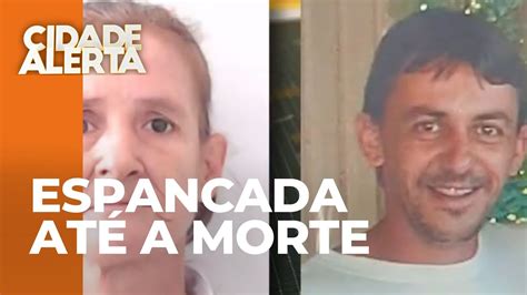 Homem Que Espancou Esposa At A Morte Foi Preso Ao Voltar Na Casa Onde