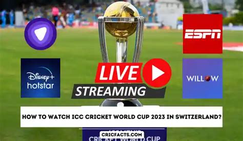 How To Watch Icc Cricket World Cup 2023 In Switzerland