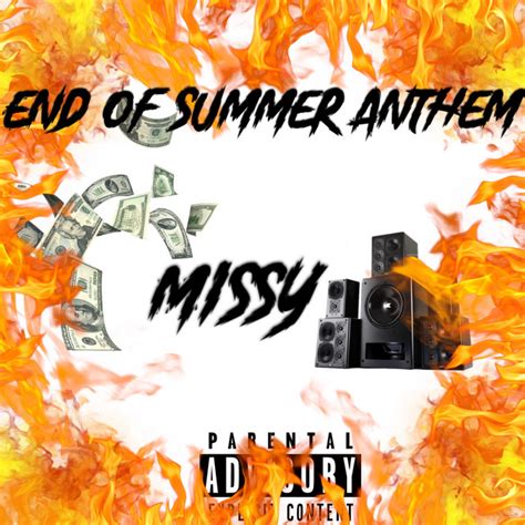 End Of Summer Anthem Single By Missy Spotify