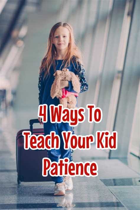 4 Ways To Teach Your Kids Patience - Sunshine Whispers