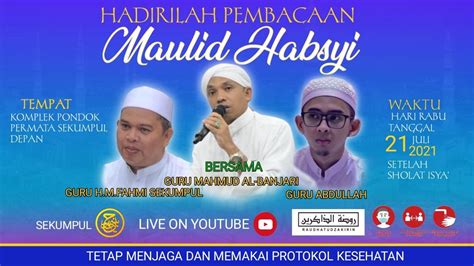 LIVE PEMBACAAN MAULID AL HABSYI MAJELIS RAUDHATU DZAKIRIN YouTube