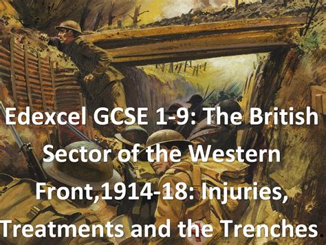 WWI Medicine On The Western Front Edexcel GCSE 1 9 Teaching Resources