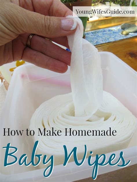 How To Make Homemade Baby Wipes On A Budget Tutorial And Recipe Young