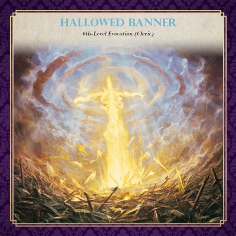 Hallowed Banner 6th Level Evocation Spell Rdndhomebrew