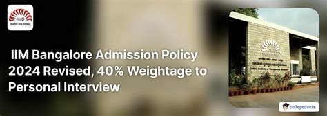 Iim Bangalore Admission Policy 2024 Revised 40 Weightage To Personal